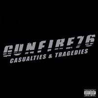 Gunfire 76 - Casualties & Tragedies i gruppen VI TIPSAR / Julklappstips CD hos Bengans Skivbutik AB (3625292)