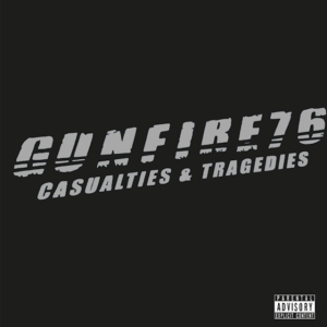Gunfire 76 - Casualties & Tragedies i gruppen CD / Pop-Rock hos Bengans Skivbutik AB (3625292)