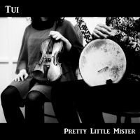 Tui - Pretty Little Mister i gruppen CD / Pop-Rock hos Bengans Skivbutik AB (3625313)