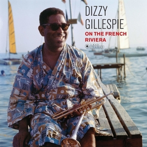 Dizzy Gillespie - On The French Riviera i gruppen VINYL / Jazz hos Bengans Skivbutik AB (3629285)