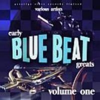 Various Artists - Early Blue Beat Great Vol.1 i gruppen CD / Reggae hos Bengans Skivbutik AB (3629442)