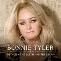 Bonnie Tyler - Between The Earth And The Stars i gruppen CD / Pop-Rock hos Bengans Skivbutik AB (3632576)