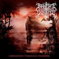 Inanimate Existence - Liberation Through Hearing i gruppen CD / Hårdrock hos Bengans Skivbutik AB (3636300)