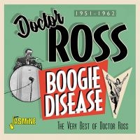 Doctor Ross - Boogie Disease i gruppen CD / Blues,Jazz hos Bengans Skivbutik AB (3636410)