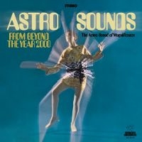 Astro Sounds - From Beyond The Year 2000 i gruppen CD / Pop-Rock hos Bengans Skivbutik AB (3637390)