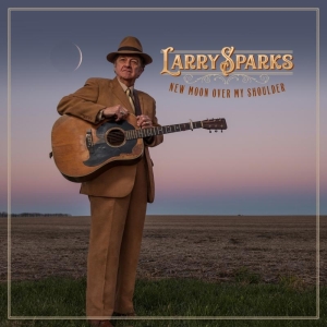 Larry Sparks - New Moon Over My Shoulder i gruppen VI TIPSAR / Julklappstips CD hos Bengans Skivbutik AB (3637401)