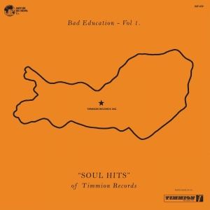 Various Artists - Bad Education, Vol. 1: The Soul Hit i gruppen VINYL / Pop-Rock,RnB-Soul hos Bengans Skivbutik AB (3639260)