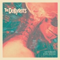 Dollyrots - Daydream Explosion i gruppen VINYL / Pop-Rock hos Bengans Skivbutik AB (3639874)