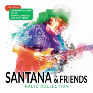 Santana & Friends - Radio Collection i gruppen CD / Pop-Rock hos Bengans Skivbutik AB (3639961)
