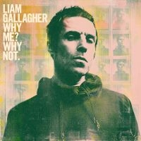 LIAM GALLAGHER - WHY ME? WHY NOT.(VINYL) i gruppen ÖVRIGT / -Startsida LP-K hos Bengans Skivbutik AB (3642171)