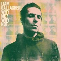 LIAM GALLAGHER - WHY ME? WHY NOT.(VINYL) i gruppen ÖVRIGT / -Start Jan R3 hos Bengans Skivbutik AB (3642171)