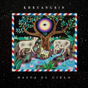 Khruangbin - Hasta El Cielo i gruppen CD / Pop-Rock hos Bengans Skivbutik AB (3642205)