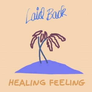 Laid Back - Healing Feeling i gruppen CD / Pop-Rock hos Bengans Skivbutik AB (3642234)