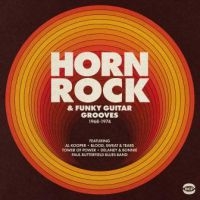 Various Artists - Horn Rock & Funky Guitar Grooves 19 i gruppen VI TIPSAR / Julklappstips CD hos Bengans Skivbutik AB (3642237)