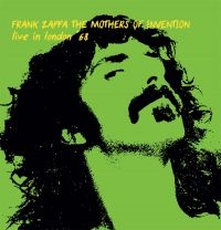 Zappa Frank & The Mothers Of Invent - Live In London '68 i gruppen VINYL / Pop-Rock hos Bengans Skivbutik AB (3642479)