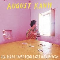 Kann August - How Did All These People Get Into M i gruppen VINYL / Pop-Rock hos Bengans Skivbutik AB (3642509)