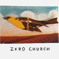 Roche Suzzy & Maggie - Zero Church i gruppen CD / Pop-Rock hos Bengans Skivbutik AB (3642560)