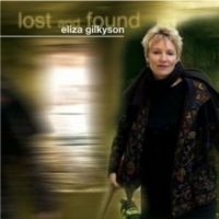 Gilkyson Eliza - Lost And Found i gruppen CD / Pop-Rock hos Bengans Skivbutik AB (3642564)