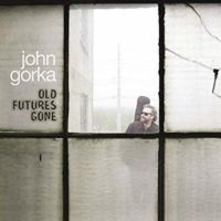 Gorka John - Old Futures Gone i gruppen CD / Pop-Rock hos Bengans Skivbutik AB (3642567)