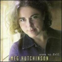 Hutchinson Meg - Come Up Full i gruppen CD / Pop-Rock hos Bengans Skivbutik AB (3642597)