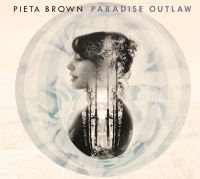 Brown Pieta - Paradise Outlaw i gruppen CD / Pop-Rock hos Bengans Skivbutik AB (3642642)