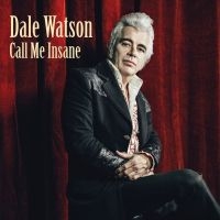 Watson Dale - Call Me Insane i gruppen VINYL / Pop-Rock hos Bengans Skivbutik AB (3642720)