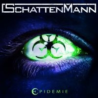 Schattenmann - Epidemie (Digipack) i gruppen CD / Hårdrock hos Bengans Skivbutik AB (3643644)