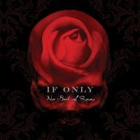 If Only - No Bed Of Roses (+ 5 Bonus) i gruppen CD / Pop-Rock hos Bengans Skivbutik AB (3644898)