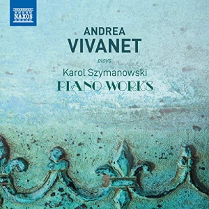 Szymanowski Karol - Andrea Vivanet Plays Karol Szymanow i gruppen Externt_Lager / Naxoslager hos Bengans Skivbutik AB (3650870)