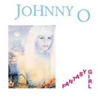 Johnny O' - Fantasy Girl i gruppen VINYL / Dance-Techno,Pop-Rock hos Bengans Skivbutik AB (3653893)