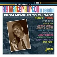 Horton Big Walter (Shakey) - In Session i gruppen CD / Blues,Jazz hos Bengans Skivbutik AB (3653974)