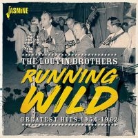 Louvin Brothers - Running Wild i gruppen CD / Country hos Bengans Skivbutik AB (3653977)