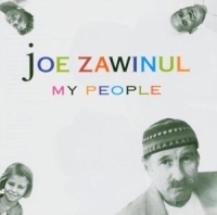 Zawinul Joe - My People i gruppen CD / Jazz hos Bengans Skivbutik AB (3654044)