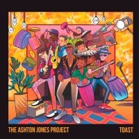 Ashton Jones Project - Toast i gruppen VINYL / RnB-Soul hos Bengans Skivbutik AB (3654584)