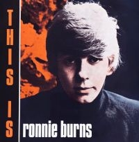 Burns Ronnie - This Is Ronnie Burns i gruppen CD / Pop-Rock hos Bengans Skivbutik AB (3654642)