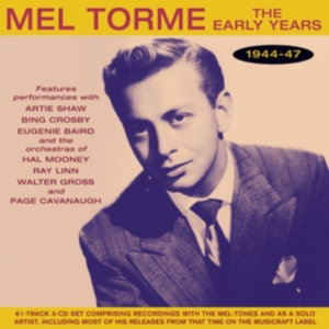 Torme Mel - Early Years 1944-47 i gruppen CD / Pop-Rock hos Bengans Skivbutik AB (3656219)