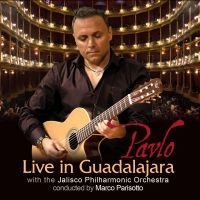 Pavlo - Live In Guadalajara i gruppen CD / Elektroniskt,World Music hos Bengans Skivbutik AB (3656568)