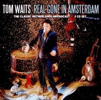 Waits Tom - Netherlands Broadcast (2 Cd) i gruppen CD / Pop-Rock hos Bengans Skivbutik AB (3656771)