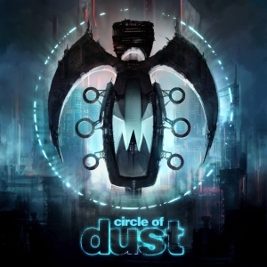 Circle Of Dust - Circle Of Dust i gruppen VINYL / Pop-Rock hos Bengans Skivbutik AB (3656952)