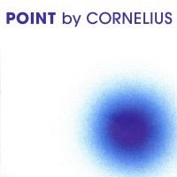 Cornelius - Cornelius - Point i gruppen CD / Pop-Rock hos Bengans Skivbutik AB (3656966)