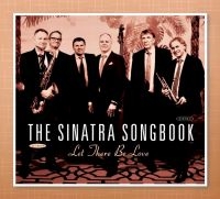 Sinatra Songbook - Let There Be Love i gruppen CD / Jazz hos Bengans Skivbutik AB (3657091)