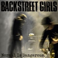 Backstreet Girls - Normal Is Dangerous i gruppen VINYL / Pop-Rock hos Bengans Skivbutik AB (3657327)