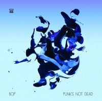 Bop - Punk's Not Dead i gruppen VINYL / Dance-Techno hos Bengans Skivbutik AB (3659183)