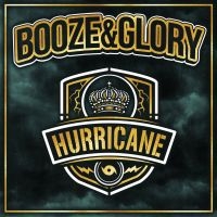 BOOZE & GLORY - HURRICANE i gruppen VI TIPSAR / Julklappstips Vinyl hos Bengans Skivbutik AB (3661794)