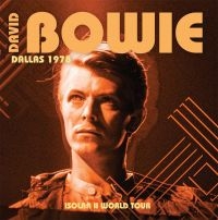 Bowie David - Dallas 1978 - Isolar Ii World Tour i gruppen VINYL / Pop-Rock hos Bengans Skivbutik AB (3661913)