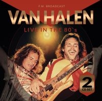 Van Halen - Live In The 80'S i gruppen CD / Pop-Rock hos Bengans Skivbutik AB (3662114)