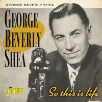 Shea George Beverly - So This Is Life i gruppen CD / Pop-Rock,RnB-Soul hos Bengans Skivbutik AB (3664529)