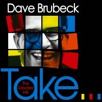 Brubeck Dave - Take...The Greatest Hits i gruppen CD / Jazz hos Bengans Skivbutik AB (3664708)