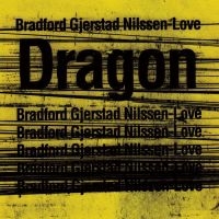 Nilssen-Love Paal - Dragon i gruppen CD / Jazz hos Bengans Skivbutik AB (3664759)