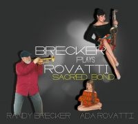 Brecker Randy & Ada Rovatti - A Sacred Bond i gruppen VINYL / Jazz hos Bengans Skivbutik AB (3665950)